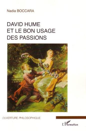 Couverture du livre « David Hume et le bon usage des passions » de Nadia Boccara aux éditions L'harmattan