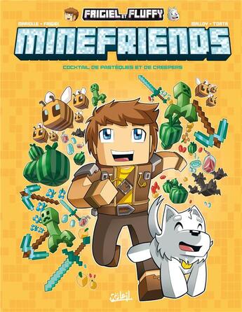 Couverture du livre « Frigiel et Fluffy - minefriends Tome 1 : cocktail de pastèques et de creepers » de Mathieu Mariolle et Frigiel et Marc Malloy aux éditions Soleil