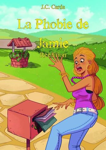 Couverture du livre « La phobie de Jamie » de J.C. Carda aux éditions Edilivre