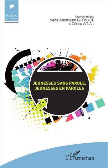 Couverture du livre « Jeunesses sans parole, jeunesses en paroles » de Cedric Ait-Ali et Marie-Madeleine Gurnade aux éditions L'harmattan