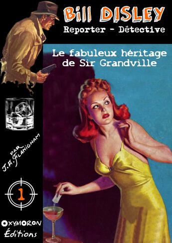 Couverture du livre « Le fabuleux héritage de Sir Grandville » de J.A. Flanigham aux éditions Oxymoron Éditions