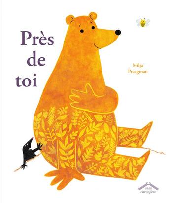 Couverture du livre « Près de toi » de Milja Praagman aux éditions Circonflexe