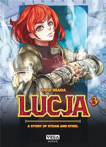 Couverture du livre « Lucja, a story of steam and steel Tome 3 » de Coji Inada aux éditions Vega Dupuis