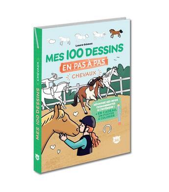 Couverture du livre « Mes 100 dessins en pas à pas : Chevaux » de Laura Gomez Guerra aux éditions Editions 365