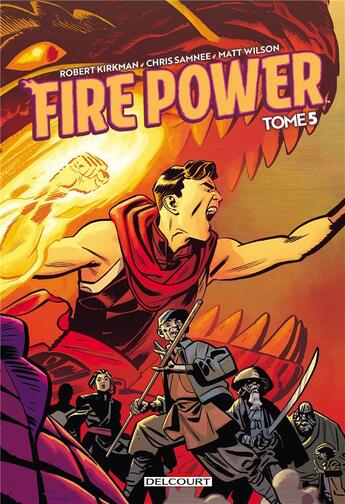 Couverture du livre « Fire power Tome 5 » de Robert Kirkman et Chris Samnee aux éditions Delcourt