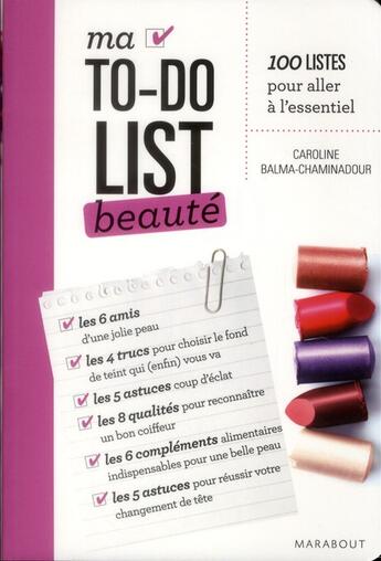 Couverture du livre « Ma to do list beauté » de Caroline Balma-Chaminadour aux éditions Marabout