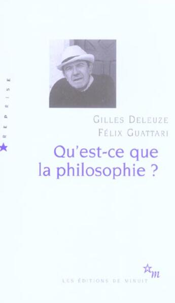 Couverture du livre « Qu est ce que la philosophie ? » de Gilles Deleuze aux éditions Minuit