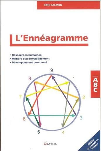 Couverture du livre « L'ennéagramme ; votre personnalité enfin révélée » de Eric Salmon aux éditions Grancher