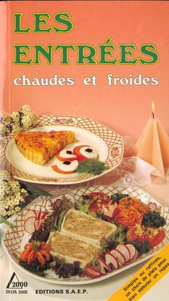 Couverture du livre « Entrees chaudes ; froides » de  aux éditions Saep