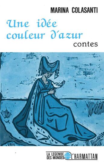 Couverture du livre « Une idée couleur d'azur » de Marina Colasanti aux éditions L'harmattan