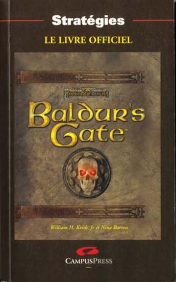 Couverture du livre « Baldur'S Gate Strategies Livre Officiel » de Bill Keith aux éditions Campuspress