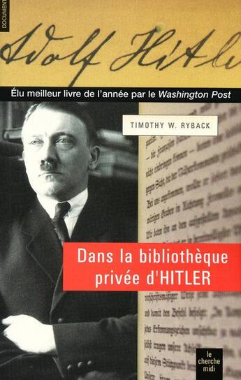 Couverture du livre « Dans la bibliothèque privée d'Hitler » de Ryback Thimothy aux éditions Cherche Midi