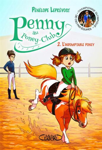 Couverture du livre « Penny au poney-club Tome 2 : l'indomptable poney » de Penelope Leprevost aux éditions Michel Lafon