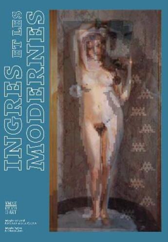 Couverture du livre « Ingres et les Modernes » de Vignier-Dutheil Flor aux éditions Somogy