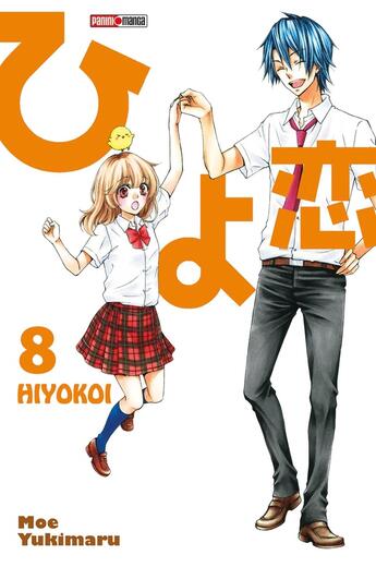 Couverture du livre « Hiyokoi Tome 8 » de Moe Yukimaru aux éditions Panini