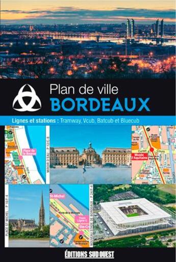 Couverture du livre « Plan de ville de Bordeaux » de Patrick Merienne aux éditions Sud Ouest Editions