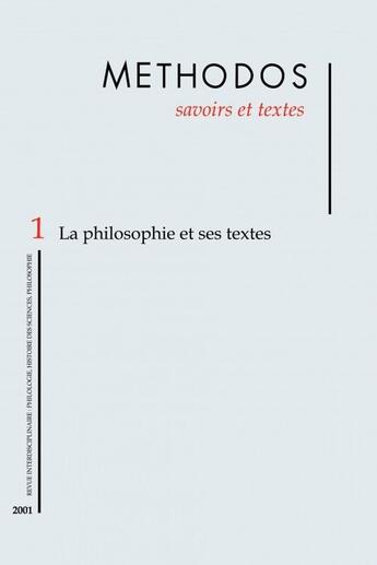 Couverture du livre « METHODOS T.1 ; la philosophie et ses textes » de  aux éditions Savoirs Et Textes