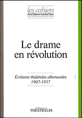 Couverture du livre « Le drame en révolution » de  aux éditions Theatrales