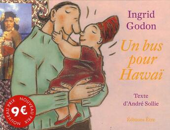 Couverture du livre « Un bus pour Hawaï » de Godon/Sollie aux éditions Etre