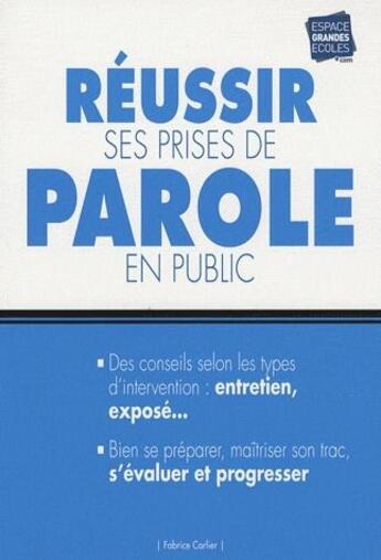 Couverture du livre « Réussir ses prises de parole en public » de Fabrice Carlier aux éditions Studyrama