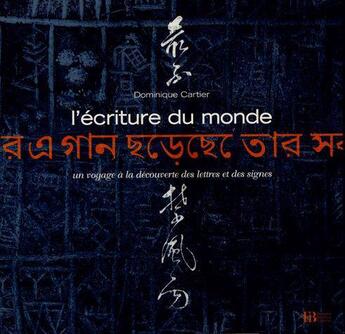 Couverture du livre « L'écriture du monde » de Dominique Cartier aux éditions Les Peregrines