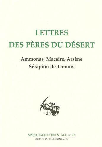 Couverture du livre « Lettres des Pères du désert » de Gallimard Loisirs aux éditions Bellefontaine