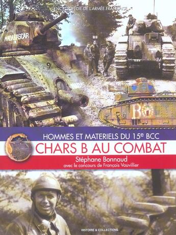 Couverture du livre « Chars au combat ; hommes et matériels » de Stephane Bonnaud aux éditions Histoire Et Collections