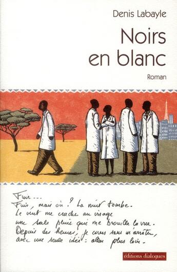 Couverture du livre « Noirs en blanc » de Denis Labayle aux éditions Editions Dialogues