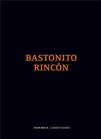 Couverture du livre « Bastonito Rincón » de  aux éditions Atelier Baie