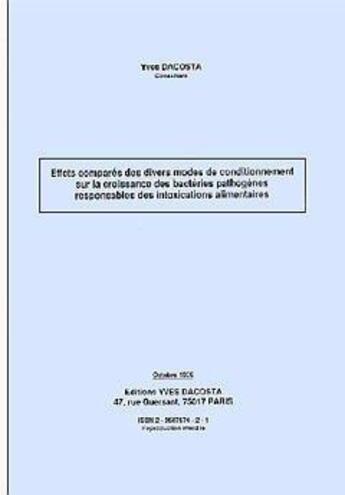 Couverture du livre « Effets compares des divers modes de conditionnement sur la croissance des bacteries pathogenes respo » de Y Dacosta aux éditions Dacosta