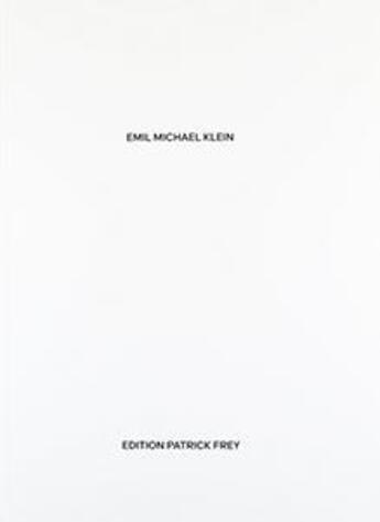 Couverture du livre « Paintings » de Emil Michael Klein aux éditions Patrick Frey