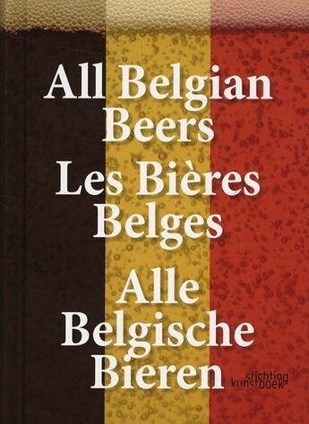 Couverture du livre « Les bières belges » de  aux éditions Stichting Kunstboek