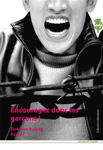 Couverture du livre « Encouragez donc les garçons ! » de Hee-Kyung Eun aux éditions Atelier Des Cahiers