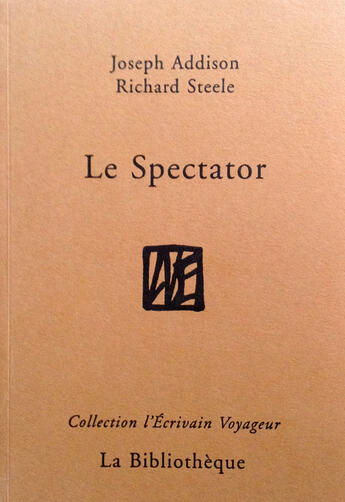 Couverture du livre « Le Spectator » de Addison aux éditions La Bibliotheque