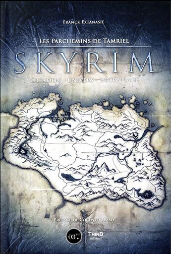 Couverture du livre « Skyrim » de Extanasie Franck aux éditions Third Editions