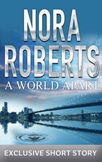 Couverture du livre « A World Apart » de Nora Roberts aux éditions Little Brown Book Group Digital