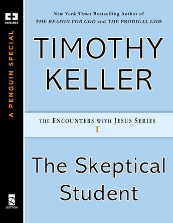 Couverture du livre « The Skeptical Student » de Timothy J. Keller aux éditions Penguin Group Us