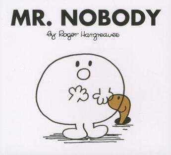 Couverture du livre « Mr. Nobody » de Roger Hargreaves aux éditions Egmont World