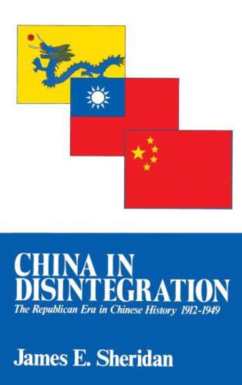Couverture du livre « China in Disintegration » de Sheridan James E aux éditions Free Press