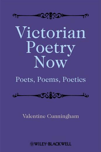 Couverture du livre « Victorian Poetry Now » de Valentine Cunningham aux éditions Wiley-blackwell