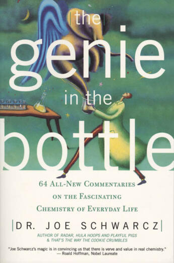 Couverture du livre « Genie in the Bottle, The » de Dr. Joe Schwarcz et Bratseth, Val Litwin, Brad Stokes, Erik Hanson, And Chris aux éditions Ecw Press