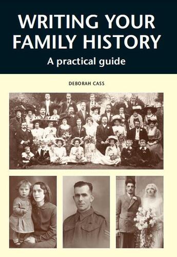 Couverture du livre « WRITING YOUR FAMILY HISTORY » de Cass Deborah aux éditions Crowood Press Digital