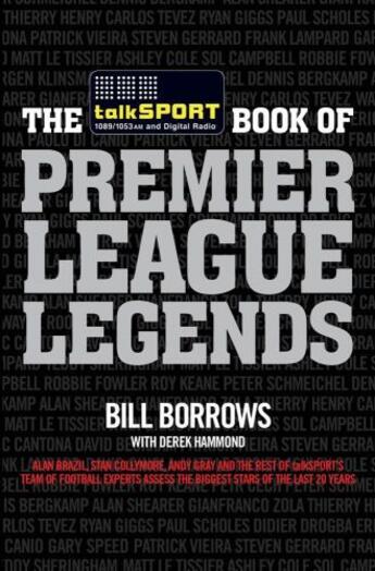 Couverture du livre « The talkSPORT Book of Premier League Legends » de Talksport Bill aux éditions Simon And Schuster Uk