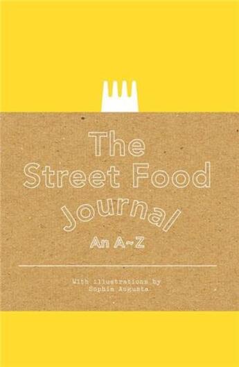 Couverture du livre « The street food journal » de Augusta aux éditions Laurence King