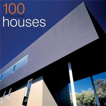 Couverture du livre « 100 of the world's best houses vol.1 » de Slessor Catherine aux éditions Images Publishing