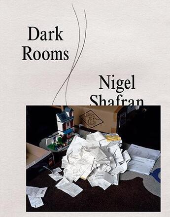 Couverture du livre « Dark rooms » de Shafran Nigel aux éditions Mack Books