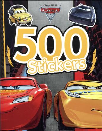 Couverture du livre « Cars 3, 500 Stickers » de  aux éditions Disney Hachette