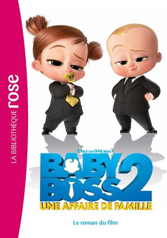 Couverture du livre « Boss Baby 2 ; le roman du film » de  aux éditions Hachette Jeunesse