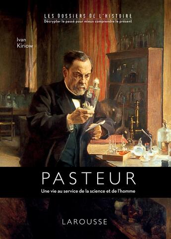 Couverture du livre « Louis Pasteur » de  aux éditions Larousse