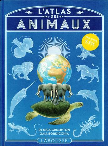 Couverture du livre « L'atlas des animaux » de Nick Crumpton aux éditions Larousse